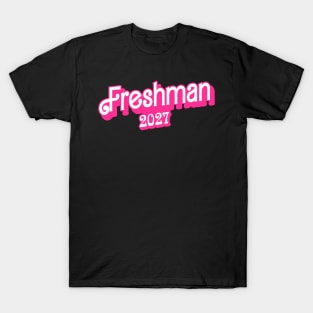 Class of 2027 Freshman Gifts Funny Freshman 2027 T-Shirt